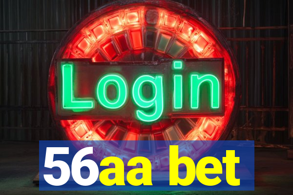56aa bet